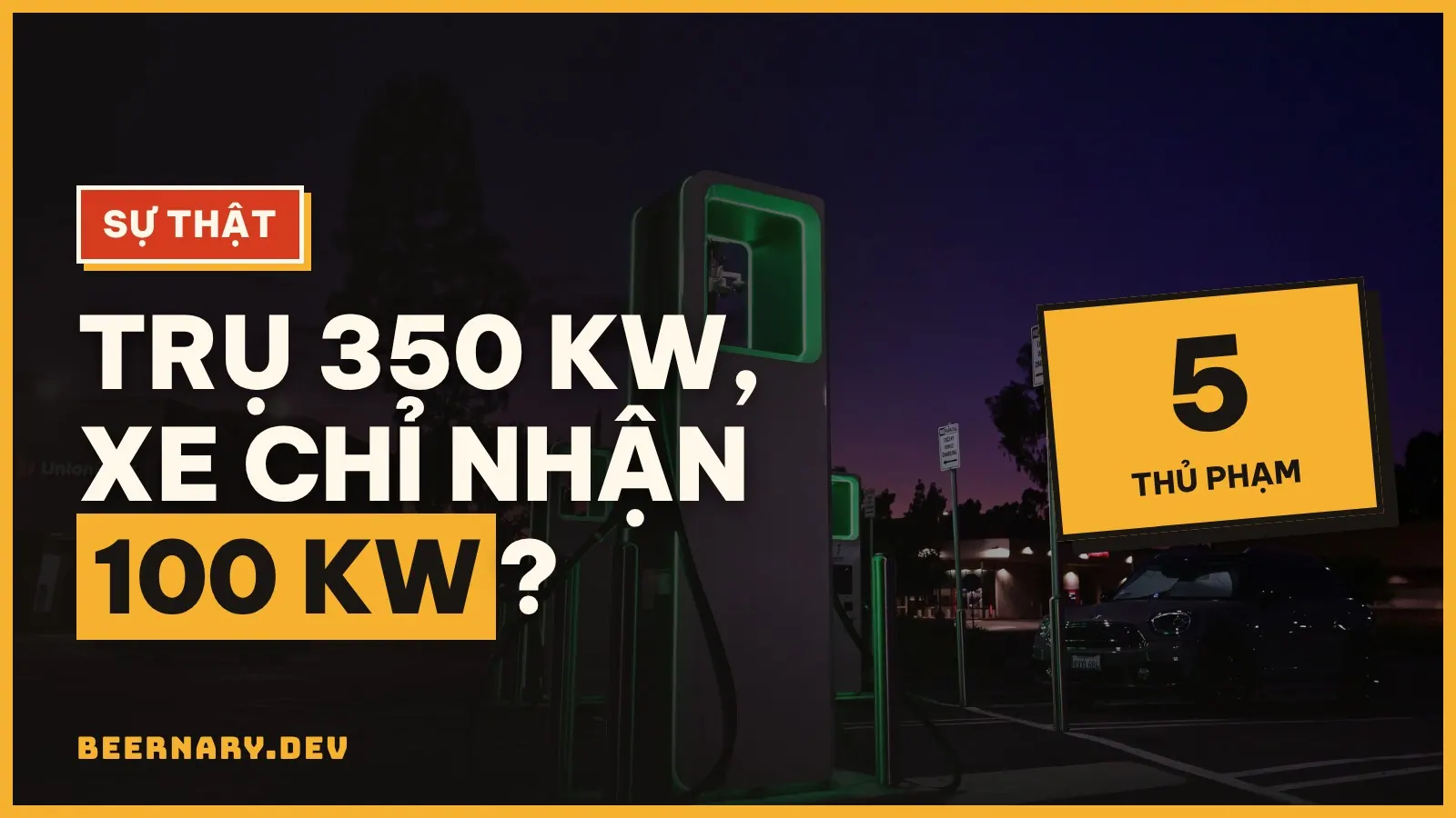 Tại sao trụ sạc 350 kW nhưng xe điện chỉ sạc được 100 kW?