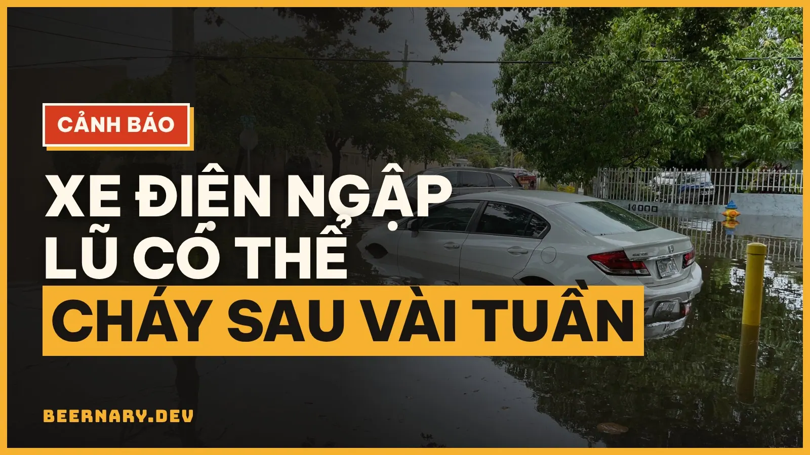 Pin xe điện ngập nước: vì sao có thể cháy sau vài tuần?